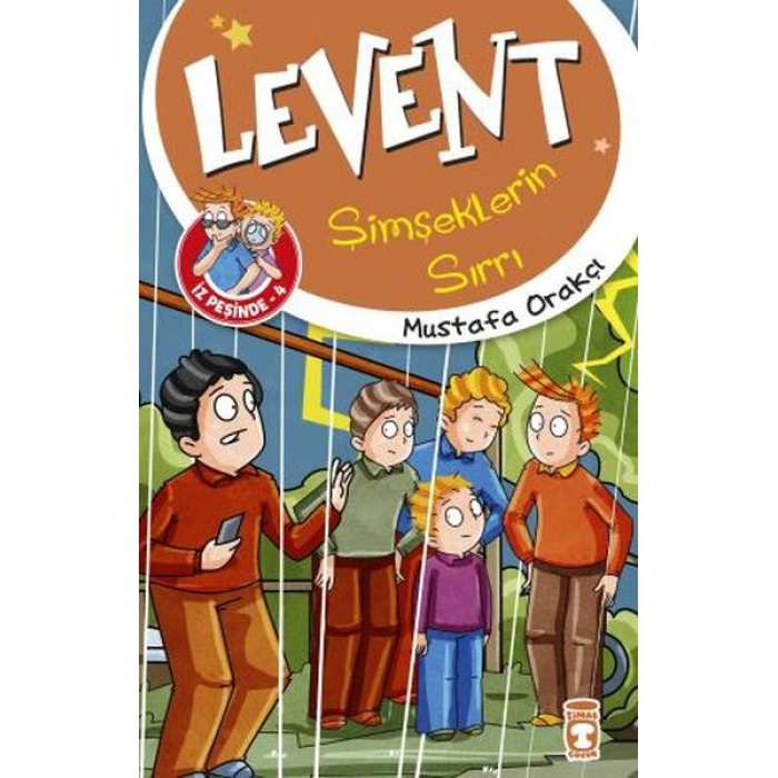 Kitap: Levent Şimşeklerin Sırrı - Levent İz Peşinde 4