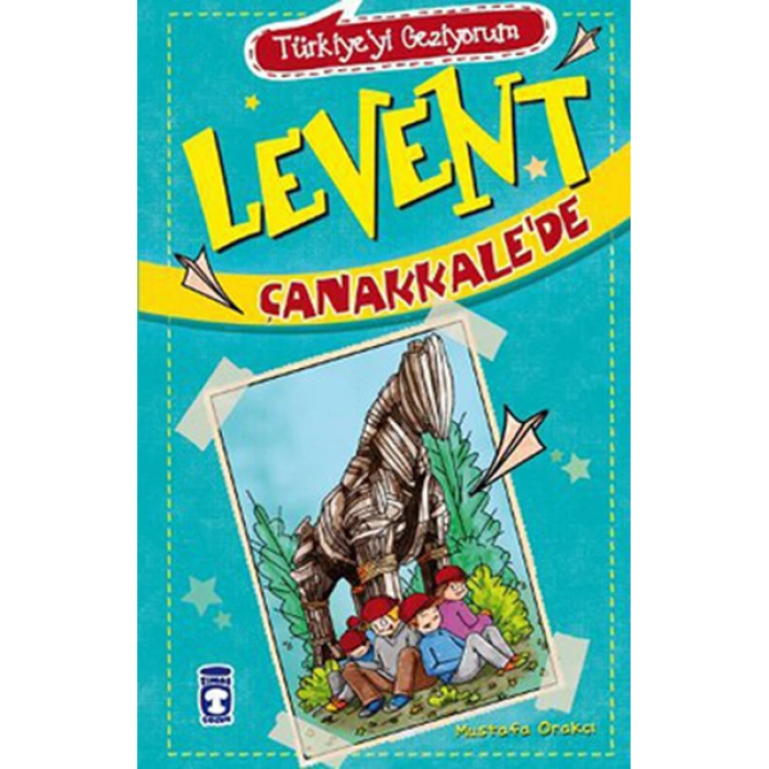 Kitap: Levent Türkiyeyi Geziyorum - 01 Levent Çanakkale’de