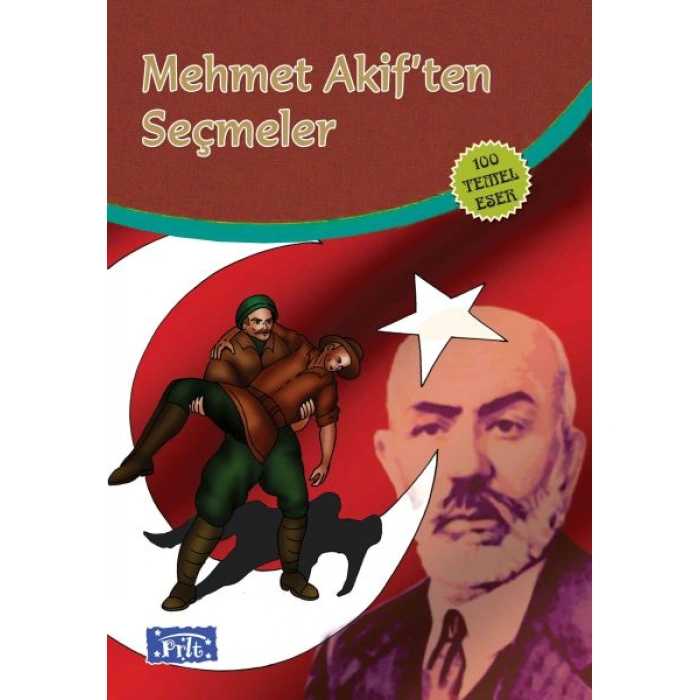 Kitap: Mehmet Akiften Seçmeler (100 Temel Eser - İlköğretim)