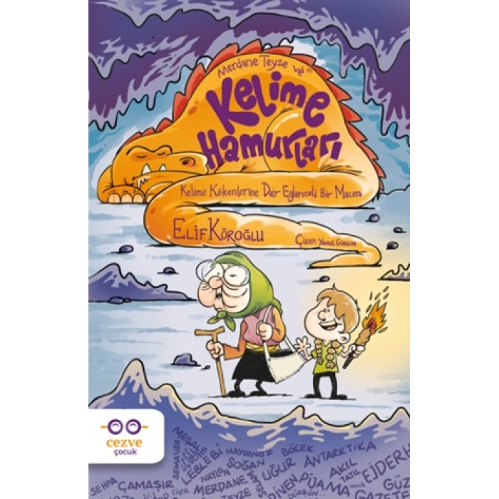 Kitap: Merdane Teyze ve Kelime Hamurları