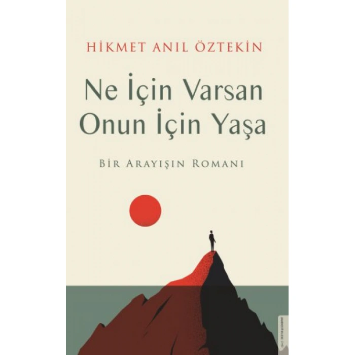 Kitap: Ne İçin Varsan Onun İçin Yaşa
