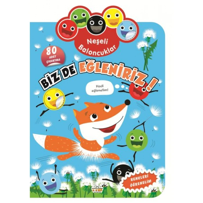 Kitap: Neşeli Baloncuklar Biz De Eğleniriz!