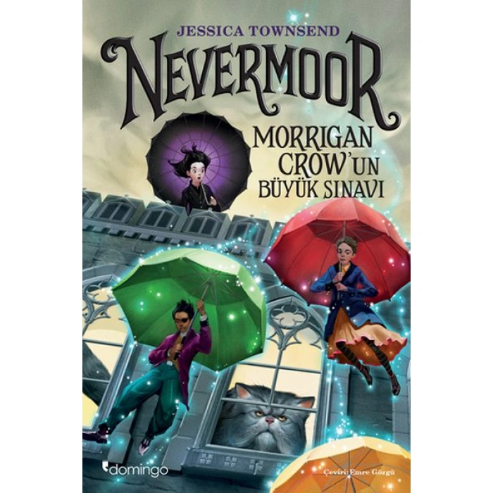 Kitap: Nevermoor - Morrigan Crow’un Büyük Sınavı