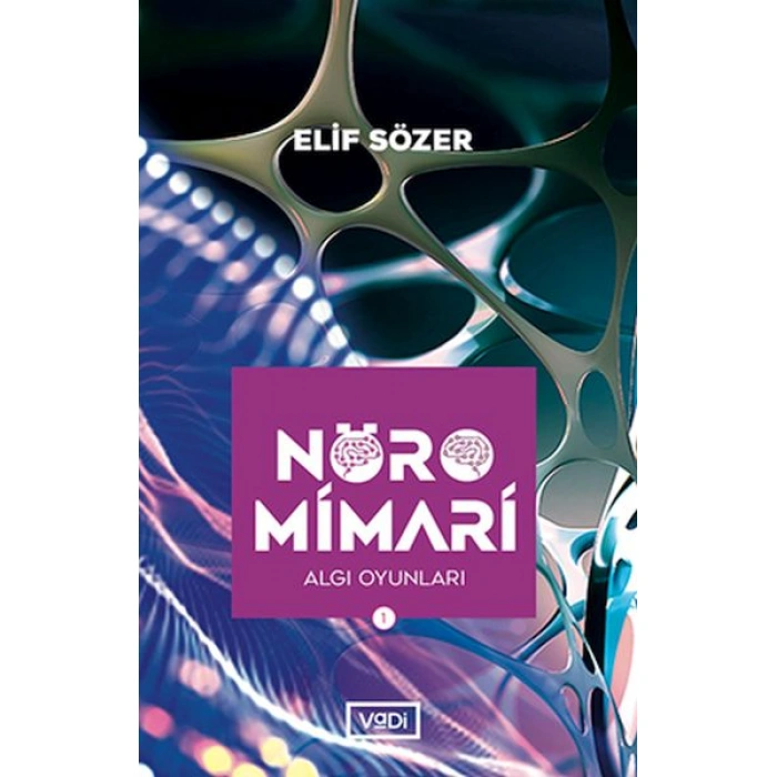 Kitap: Nöromimari 1 - Algı Oyunları