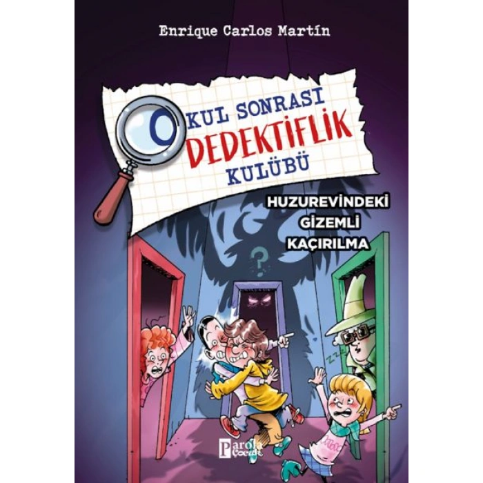 Kitap: Okul Sonrası Dedektiflik Kulübü – Huzurevindeki Gizemli Kaçırılma