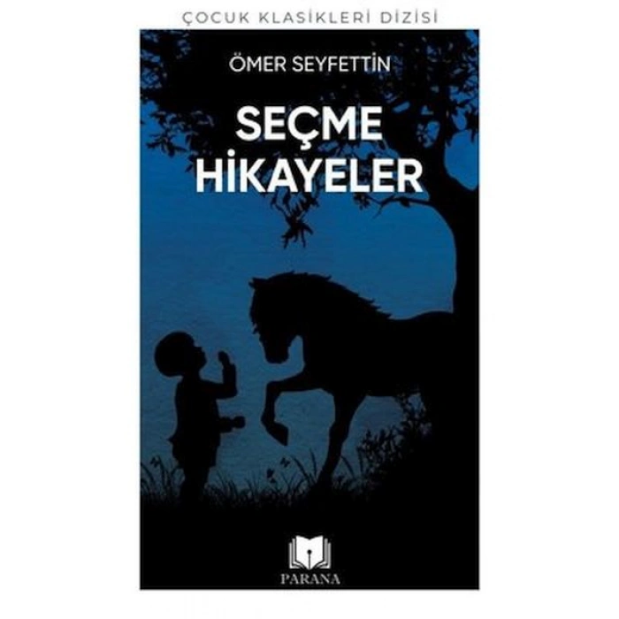 Kitap: Ömer Seyfettinden Seçme Hikayeler