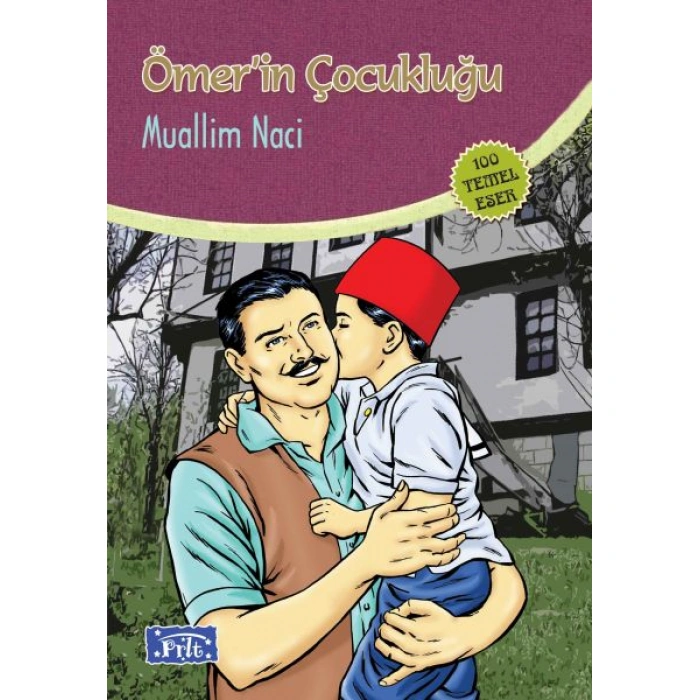 Kitap: Ömerin Çocukluğu (100 Temel Eser - İlköğretim)