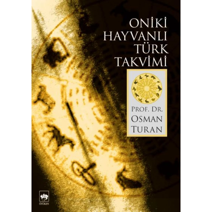 Kitap: Oniki Hayvanlı Türk Takvimi