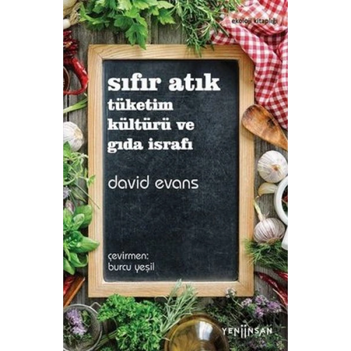 Kitap: Sıfır Atık Tüketim Kültürü ve Gıda İsrafı