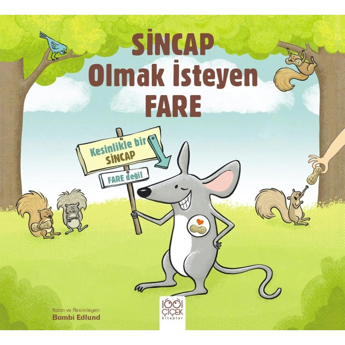 Kitap: Sincap Olmak İsteyen Fare