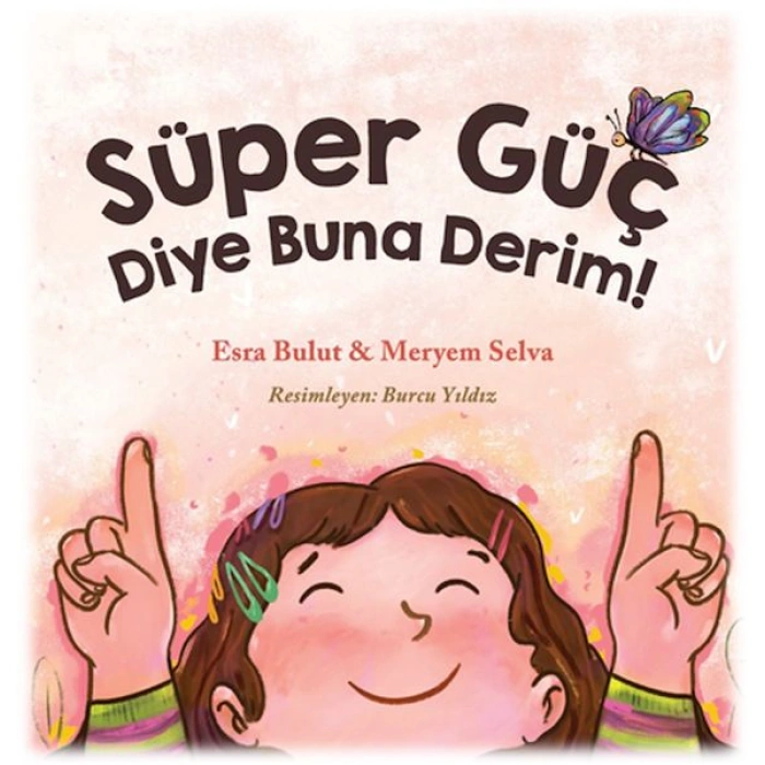 Kitap: Süper Güç Diye Buna Derim!