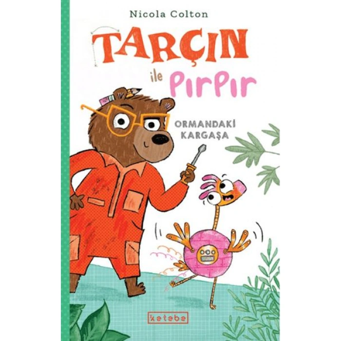 Kitap: Tarçın ile Pırpır – Ormandaki Kargaşa