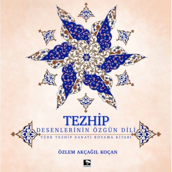 Kitap: Tezhip - Desenlerin Özgün Dili