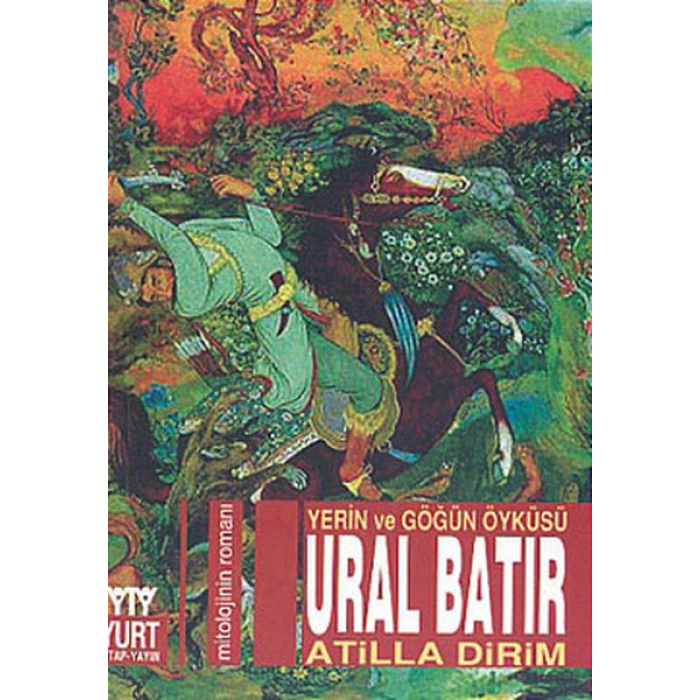 Kitap: Ural Batır Yerin ve Göğün Öyküsü