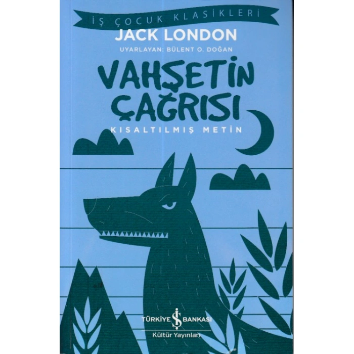 Kitap: Vahşetin Çağrısı - Kısaltılmış Metin