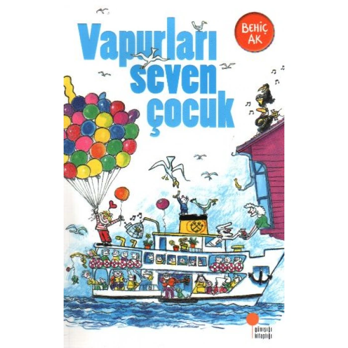 Kitap: Vapurları Seven Çocuk