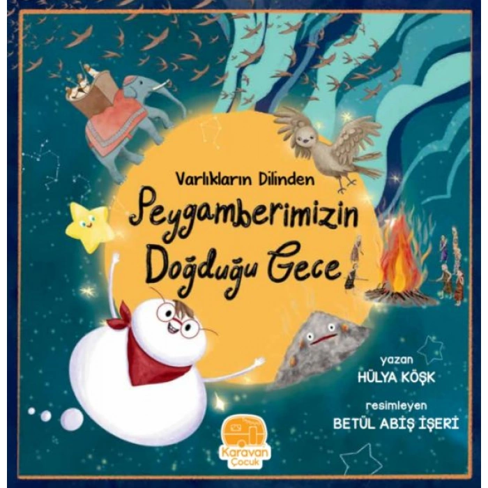 Kitap: Varlıkların Dilinden Peygamberimizin Doğduğu Gece