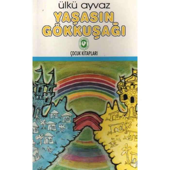 Kitap: Yaşasın Gökkuşağı