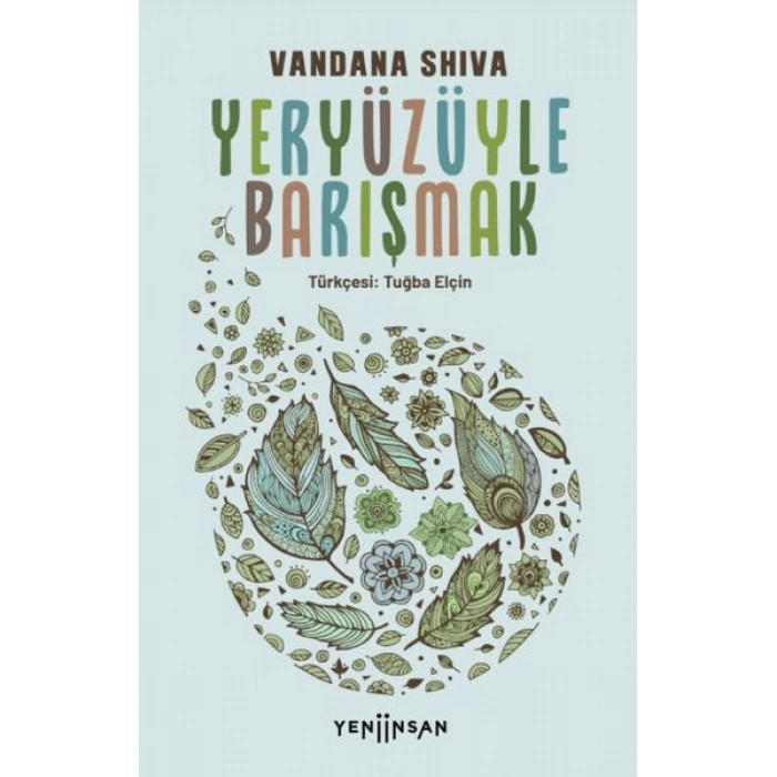 Kitap: Yeryüzüyle Barışmak