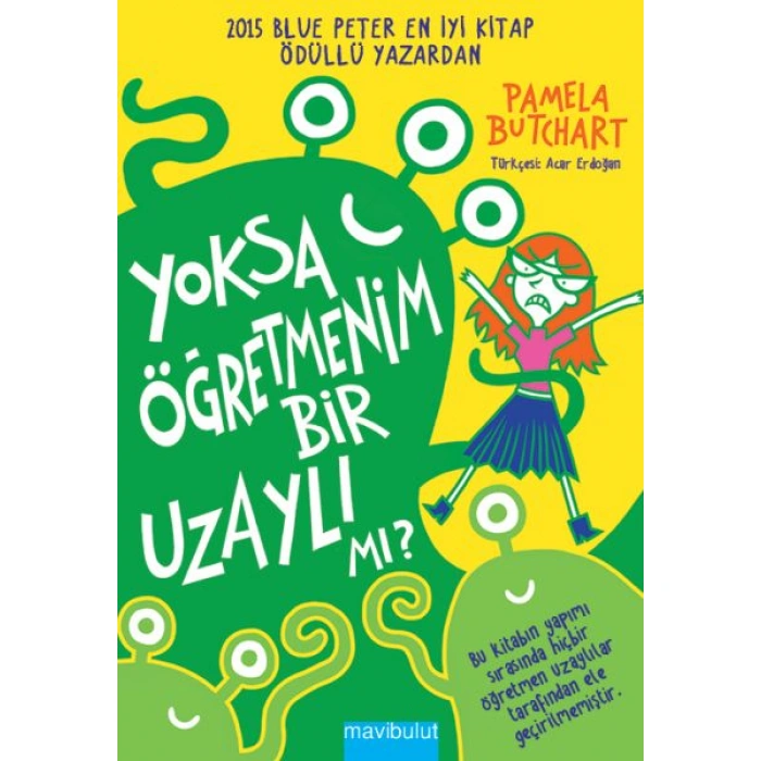 Kitap: Yoksa Öğretmenim Bir Uzaylı mı?
