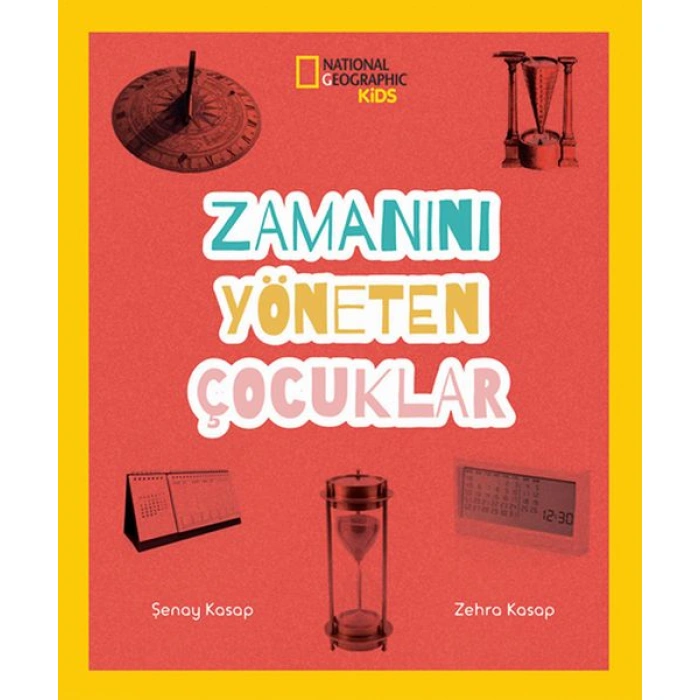 Kitap: Zamanını Yöneten Çocuklar - National Geographic Kids