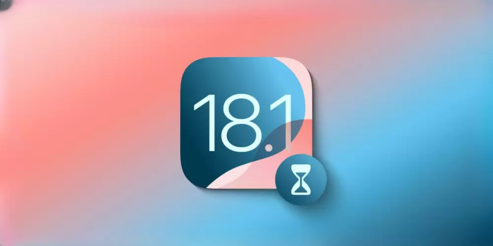 İşte iOS 18.1 veya sonraki sürümlere kadar gelmeyecek olan tüm yeni özellikler