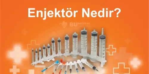 Enjektör Nedir?