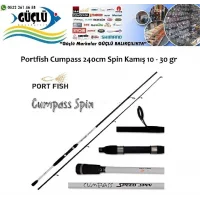 Spin Kamış Portfish Cumpass 240Cm 10 - 30 Gr Aksiyonlu