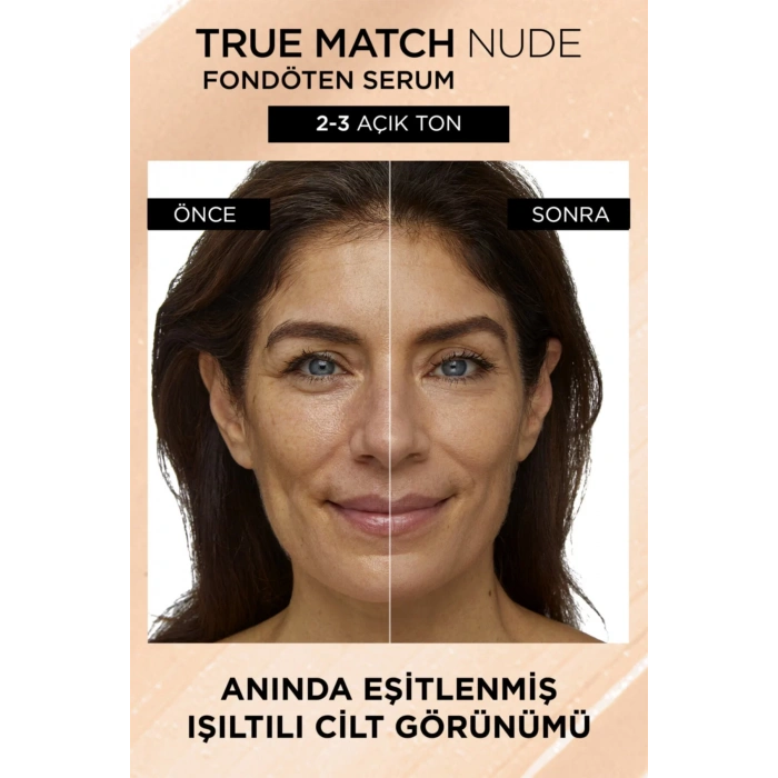 Loreal Paris True Match Nude Fondöten Serum 2-3 Light