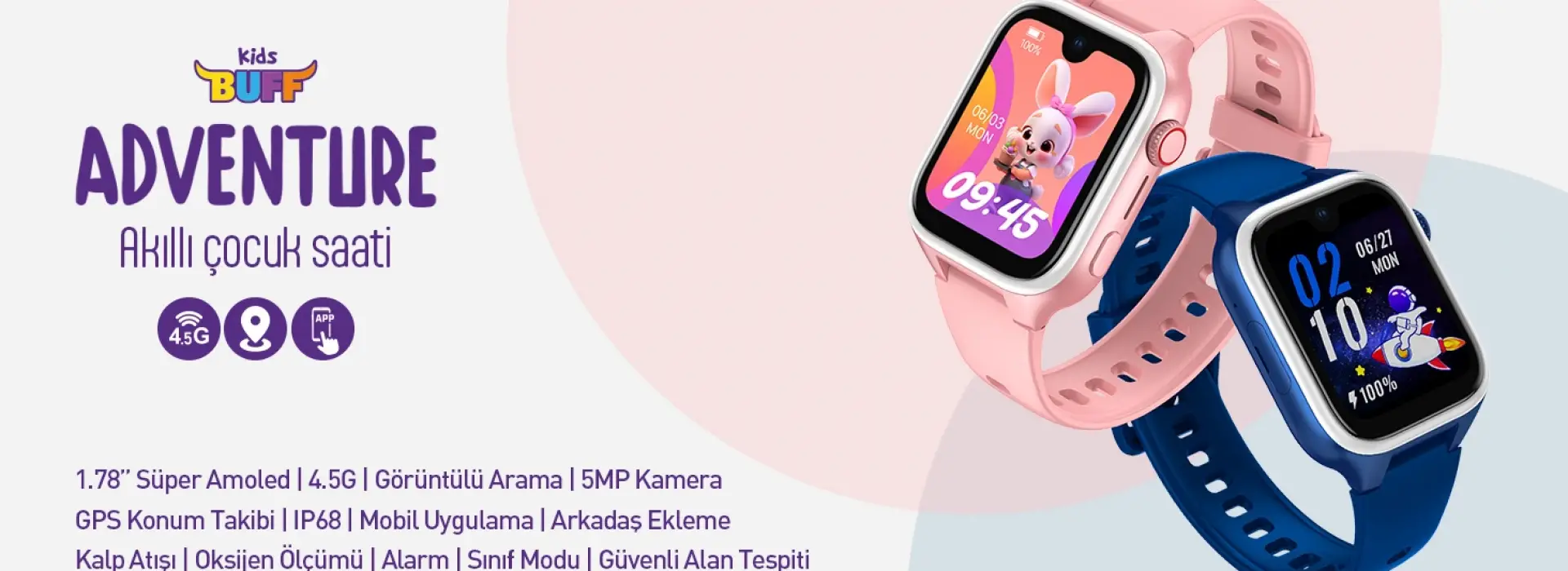 Buff Kids Adventure Akıllı Çocuk Saati