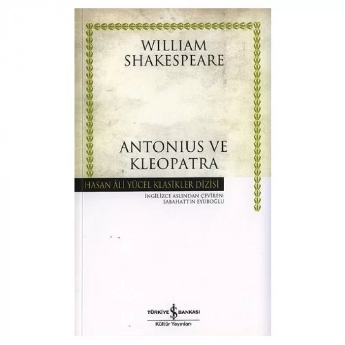 ANTONIUS VE KLEOPATRA - İŞ BANKASI