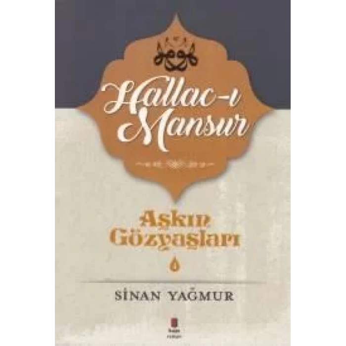 AŞKIN GÖZYAŞLARI 4 HALLACI MANSUR - KAPI