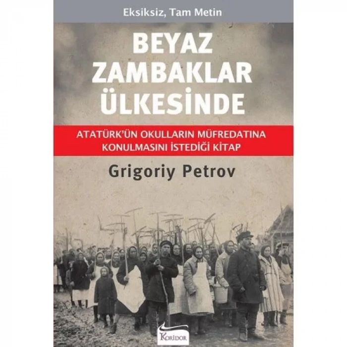 BEYAZ ZAMBAKLAR ÜLKESİNDE - KORİDOR