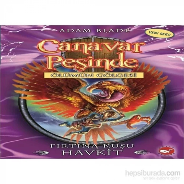 CANAVAR PEŞİNDE 26 FIRTINA KUŞU HAVKİT
