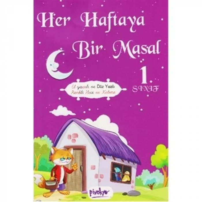 HER HAFTAYA BİR MASAL 1.SINIF - PİNOKYO
