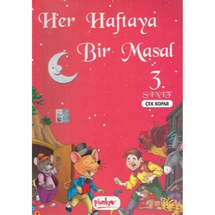 HER HAFTAYA BİR MASAL 3.SINIF - PİNOKYO