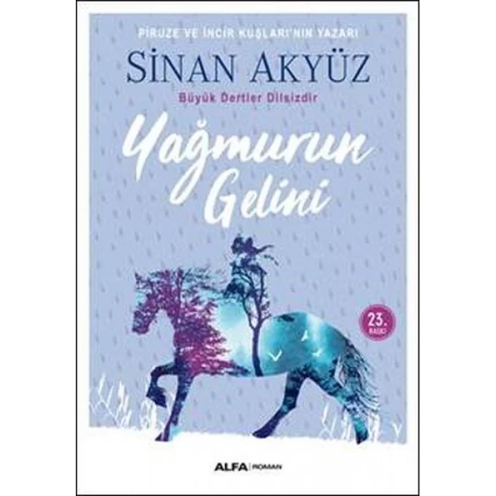 YAĞMURUN GELİNİ - ALFA