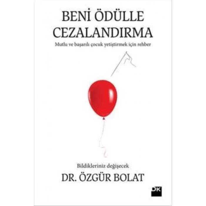 BENİ ÖDÜLLE CEZALANDIRMA - DOĞAN