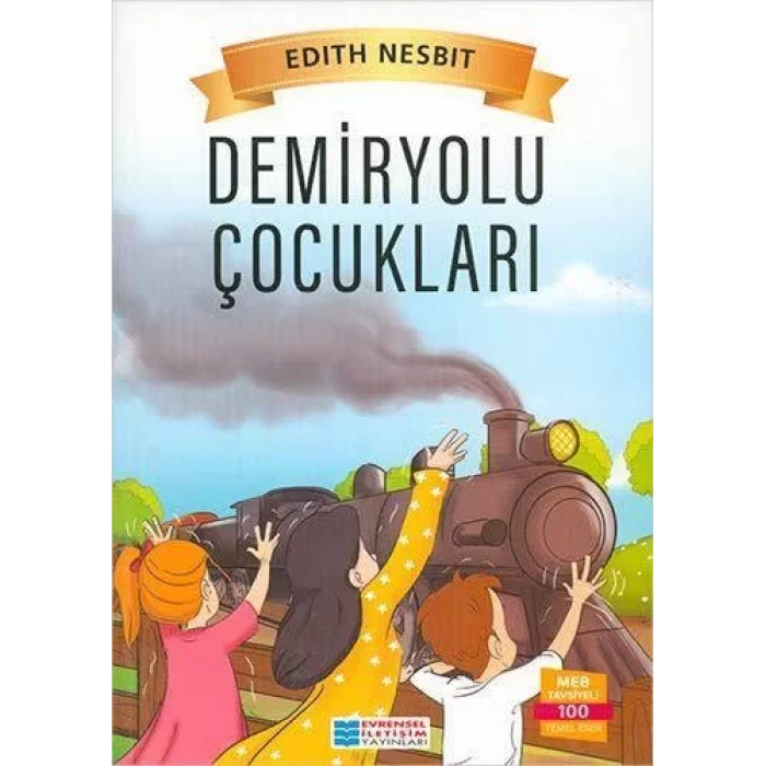 DEMİRYOLU ÇOCUKLARI - EVRENSEL