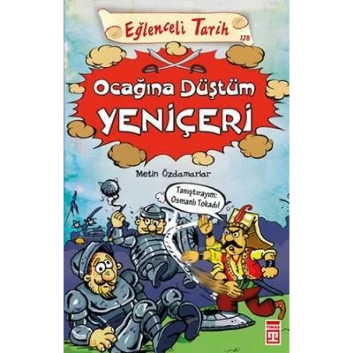 EĞLENCELİ TARİH 25 OCAĞINA DÜŞTÜM YENİÇERİ