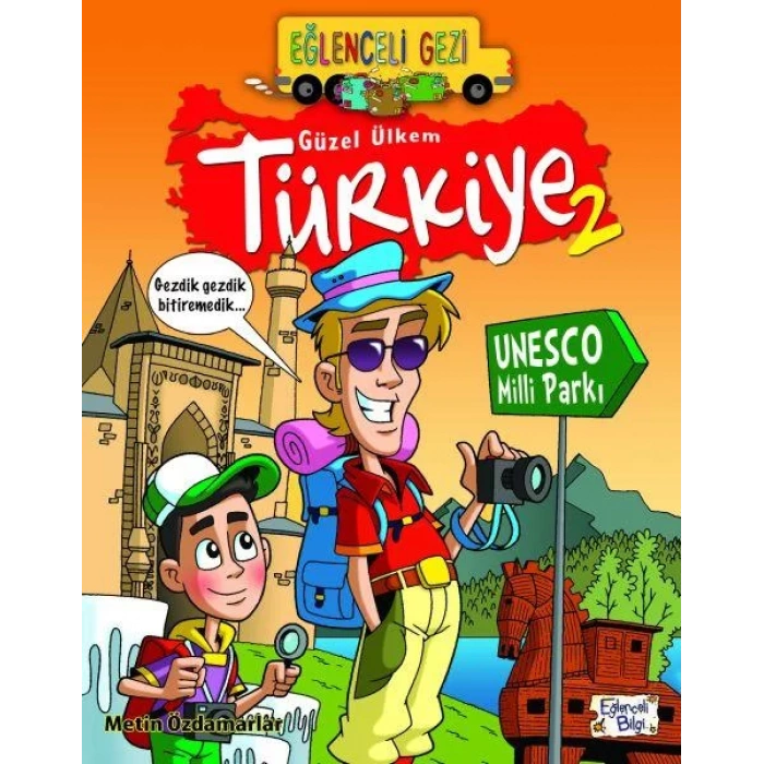 EĞLENCELİ GEZİ 32 GÜZEL ÜLKEM TÜRKİYE 2