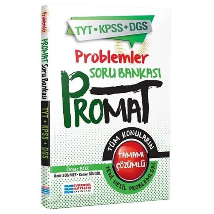 EVRENSEL TYT PROBLEMLER PROMAT ÇÖZÜMLÜ SORU BANKAS