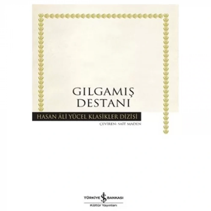 GILGAMIŞ DESTANI - İŞ BANKASI