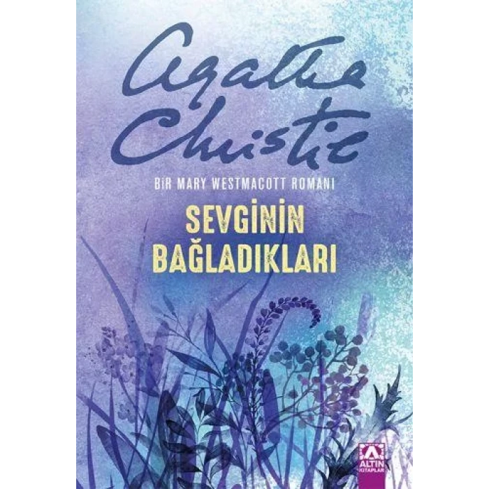 SEVGİNİN BAĞLADIKLARI - ALTIN