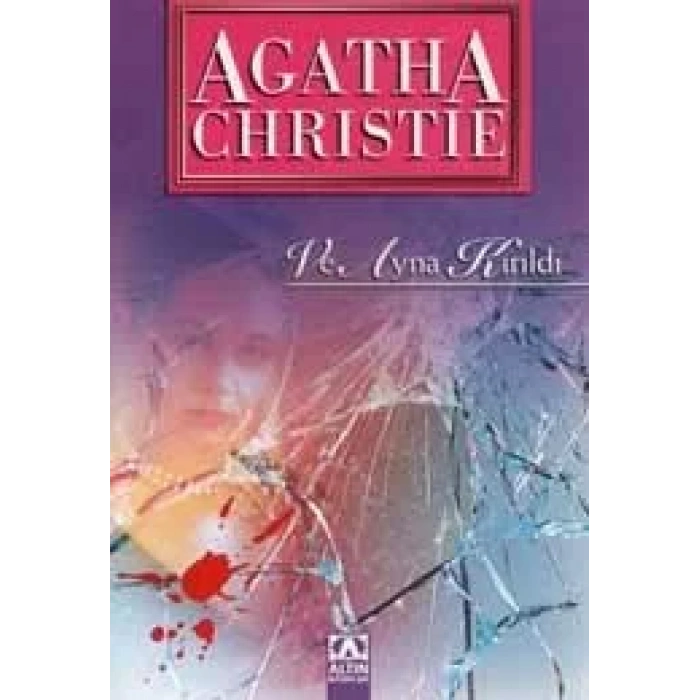 VE AYNA KIRILDI - ALTIN