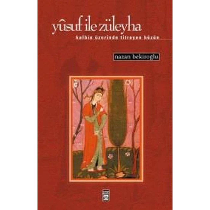 YUSUF İLE ZÜLEYHA - TİMAŞ