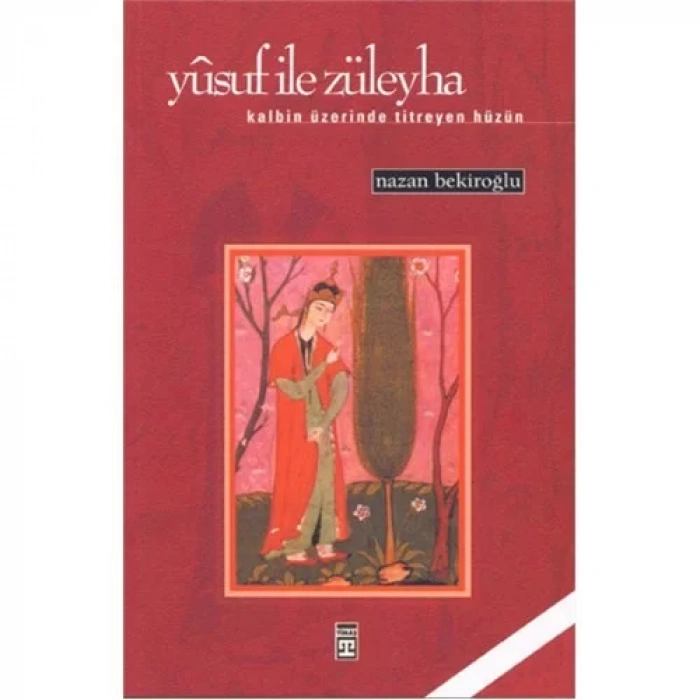 YUSUF İLE ZÜLEYHA - TİMAŞ