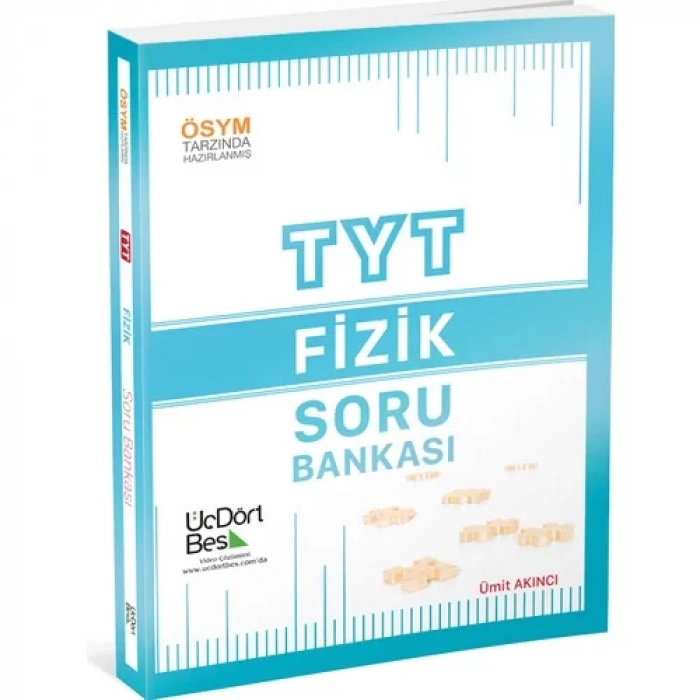 ÜÇDÖRTBEŞ TYT FİZİK SORU BANKASI 2021 MODEL