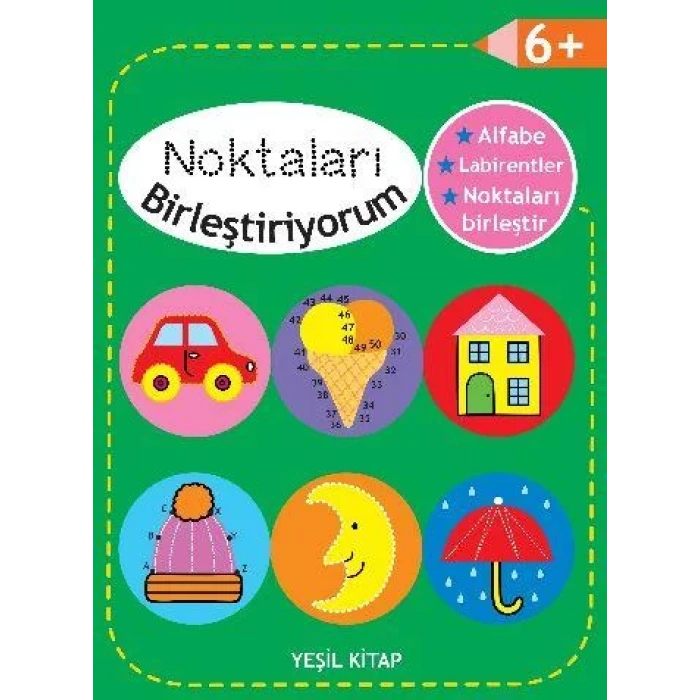 PARILTI NOKTALARI BİRLEŞTİRİYORUM 6 YAŞ YEŞİL
