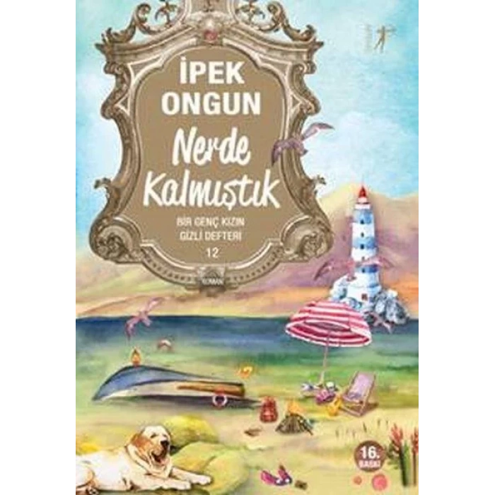 NERDE KALMIŞTIK BİR GENÇ KIZ. 12 - ARTEMİS